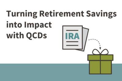 Turning Retirement Savings into Impact with QCDs