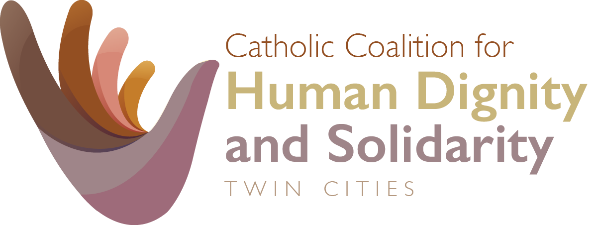 Catholic Coalition for Human Dignity and Solidarity Twin Cities