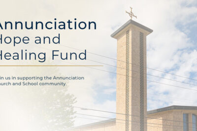Announcing the Annunciation Hope and Healing Fund