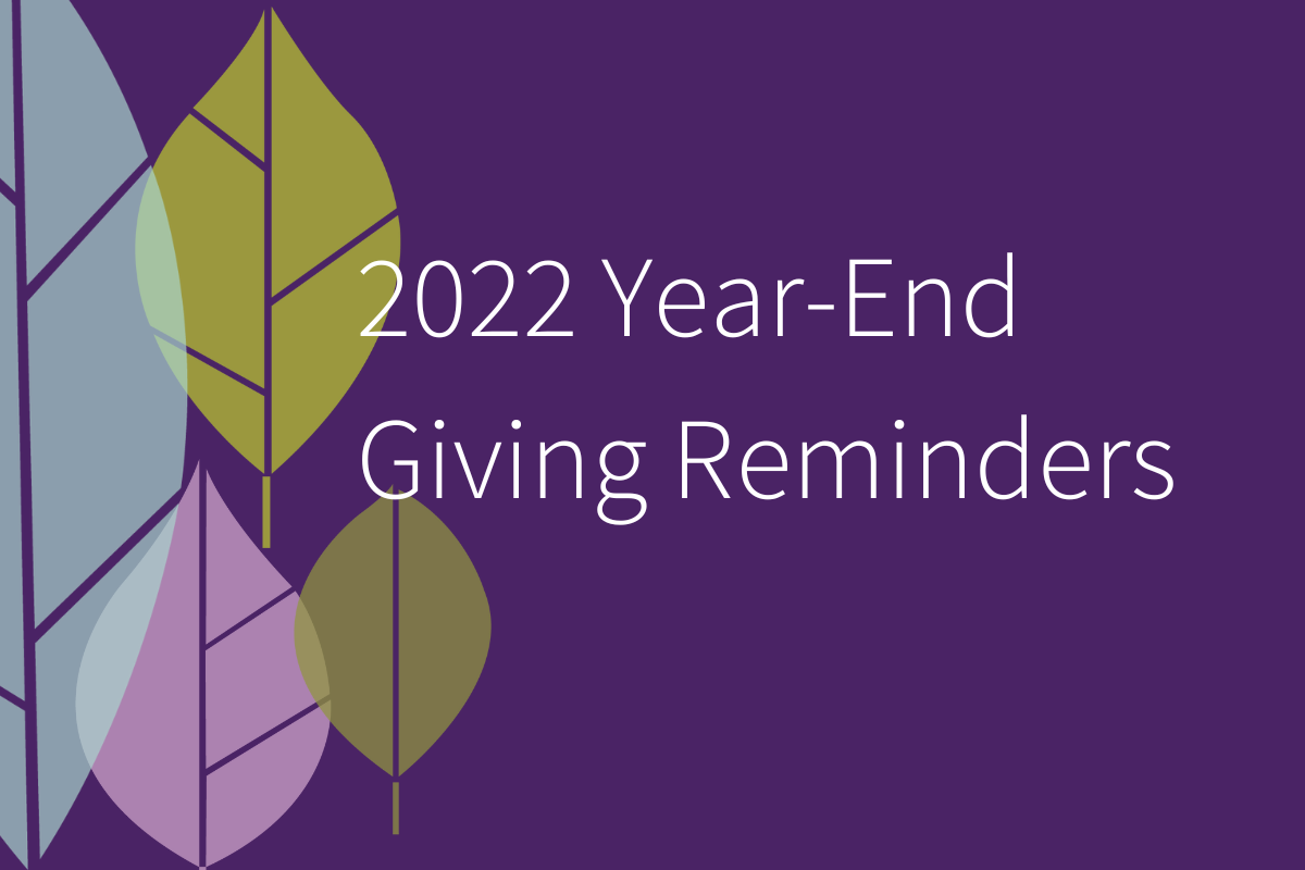 2022 Year-End Giving Reminders