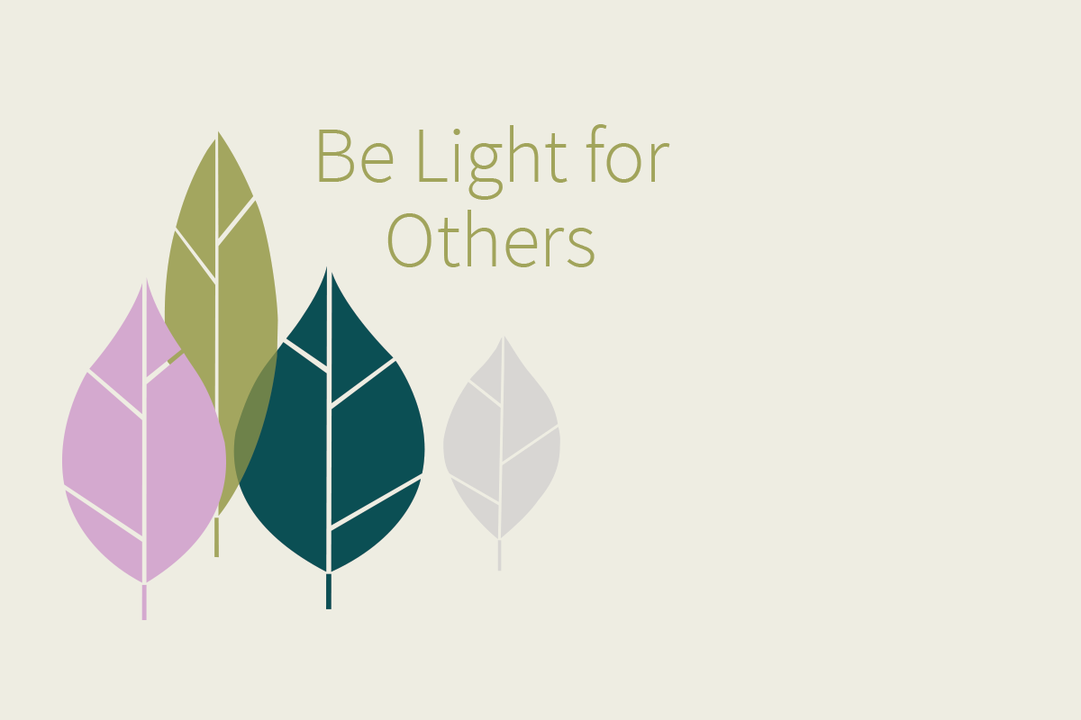 Letter From the President: Be Light for Others