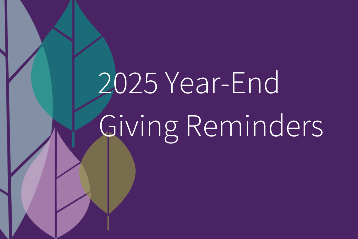 2025 Year-End Giving Reminders
