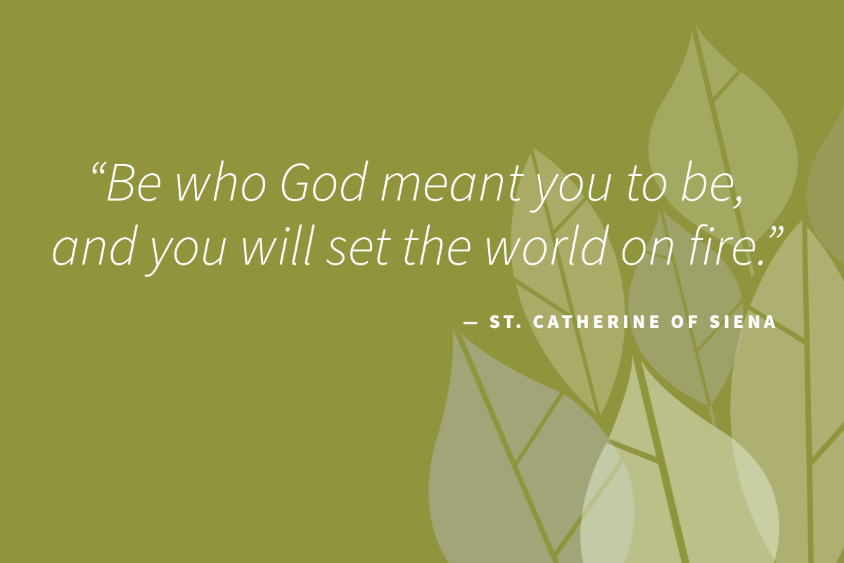 Letter From the President: Be Who God Meant You to Be